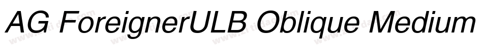 AG ForeignerULB Oblique Medium字体转换